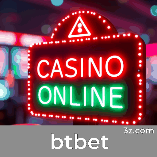 Experiência Profissional e Autêntica no Cassino btbet