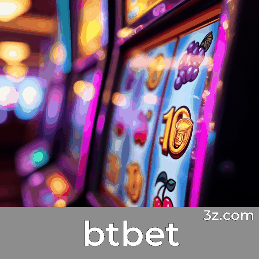 btbet: Diversão Infinita e Opções para Jogadores Brasileiros